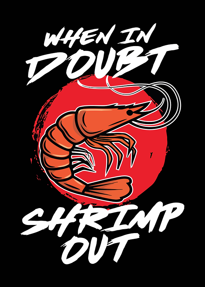 Shrimp Out Design
