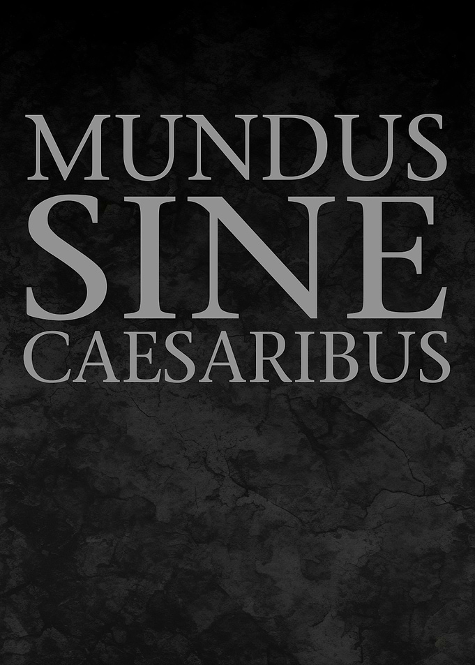 Mundus Sine Caesaribus