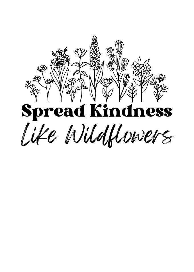 Spread Kindness Wildflowers