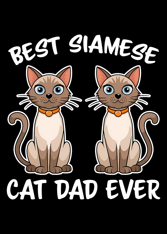 Best Siamese Cat Dad Ever