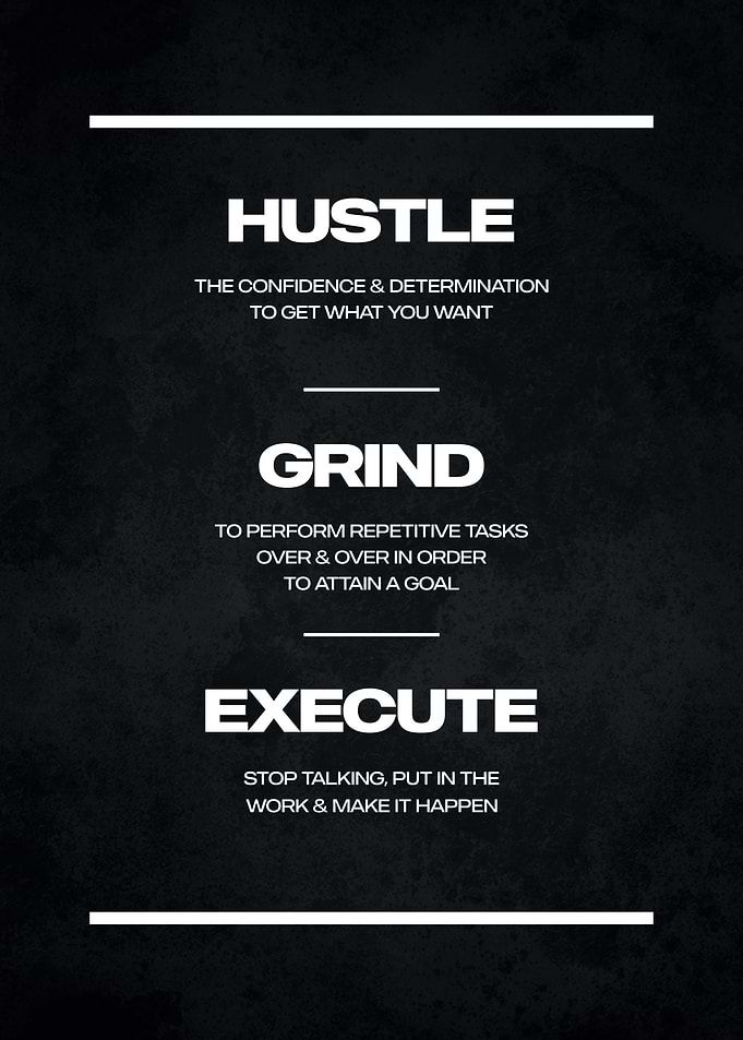 Hustle Grind Execute