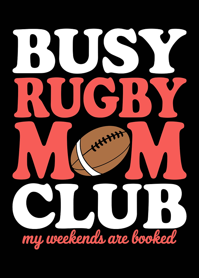 Busy Rugby Mom Club