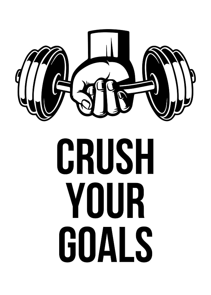 Crush Your Goals Fitness Poster