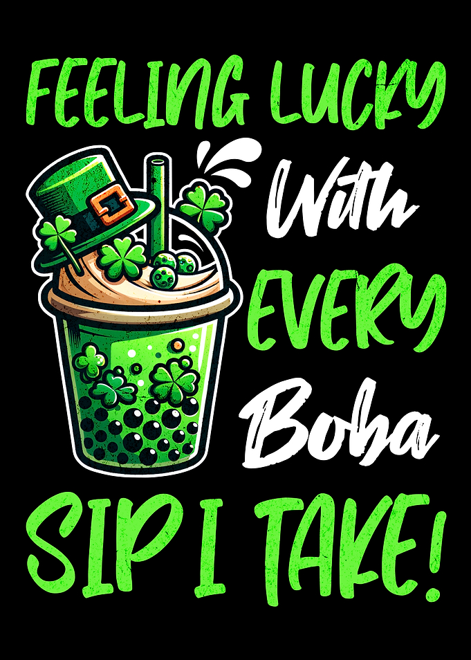 Feeling Lucky With Every Boba Sip I Take