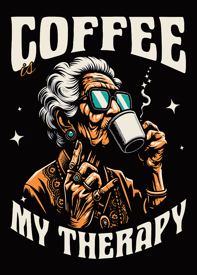 Coffee is My Therapy
