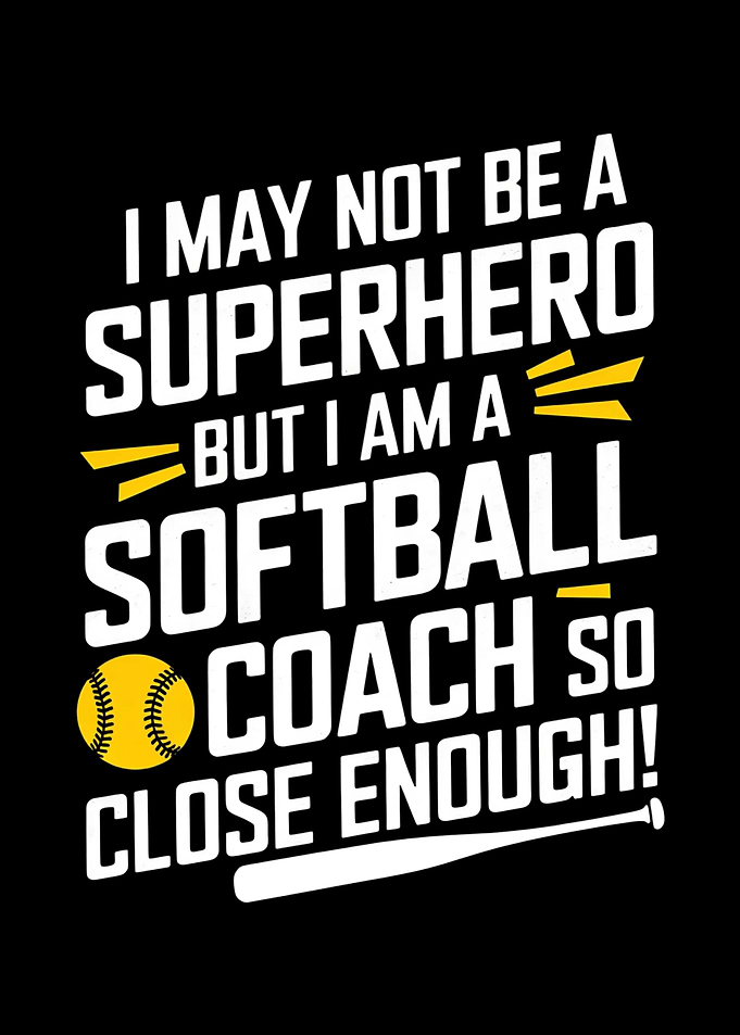 Funny Softball Coach