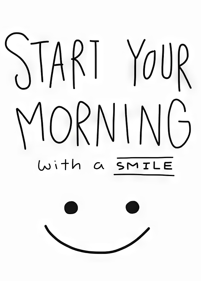 Start Your Morning with a Smile