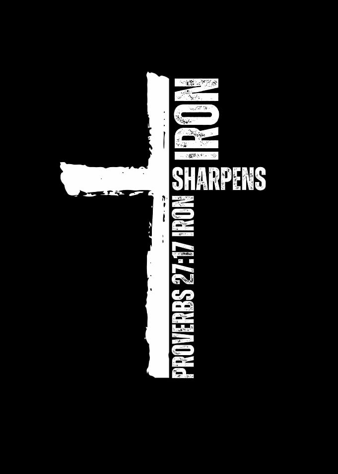 Iron Sharpens Iron