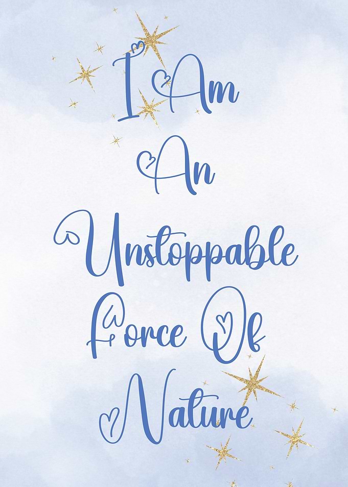 Unstoppable Force of Nature