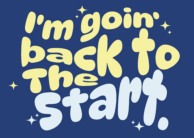Back to the Start