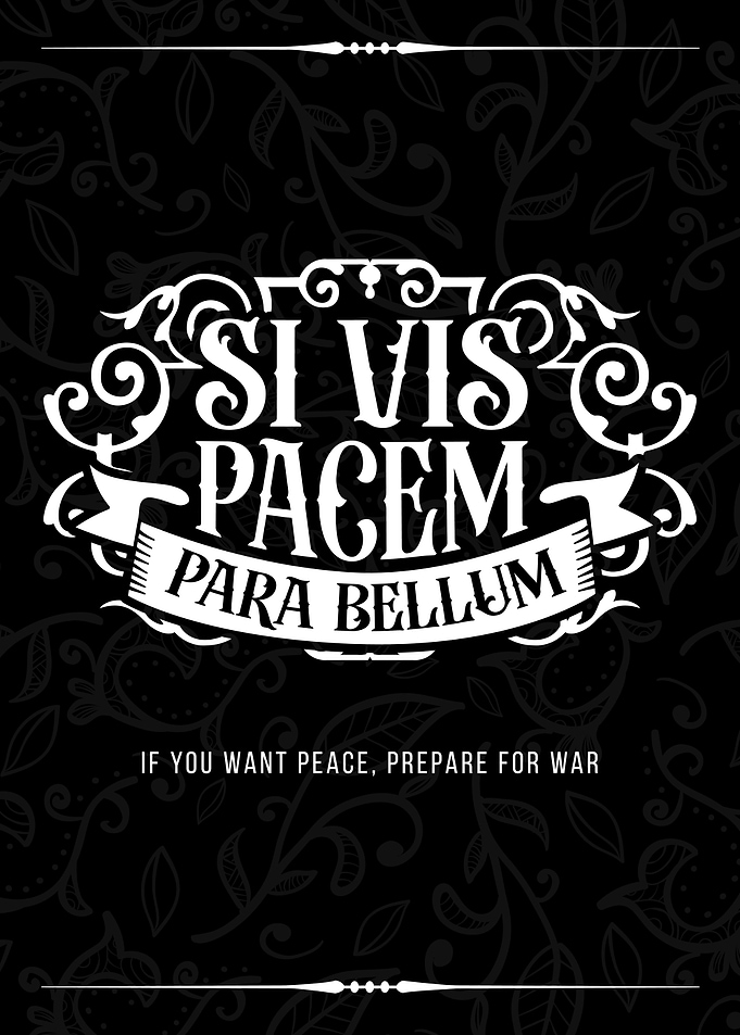 Si Vis Pacem, Para Bellum