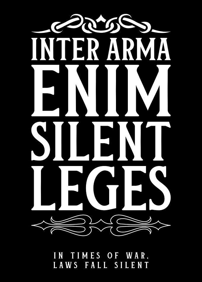 Inter Arma Enim Silent Leges