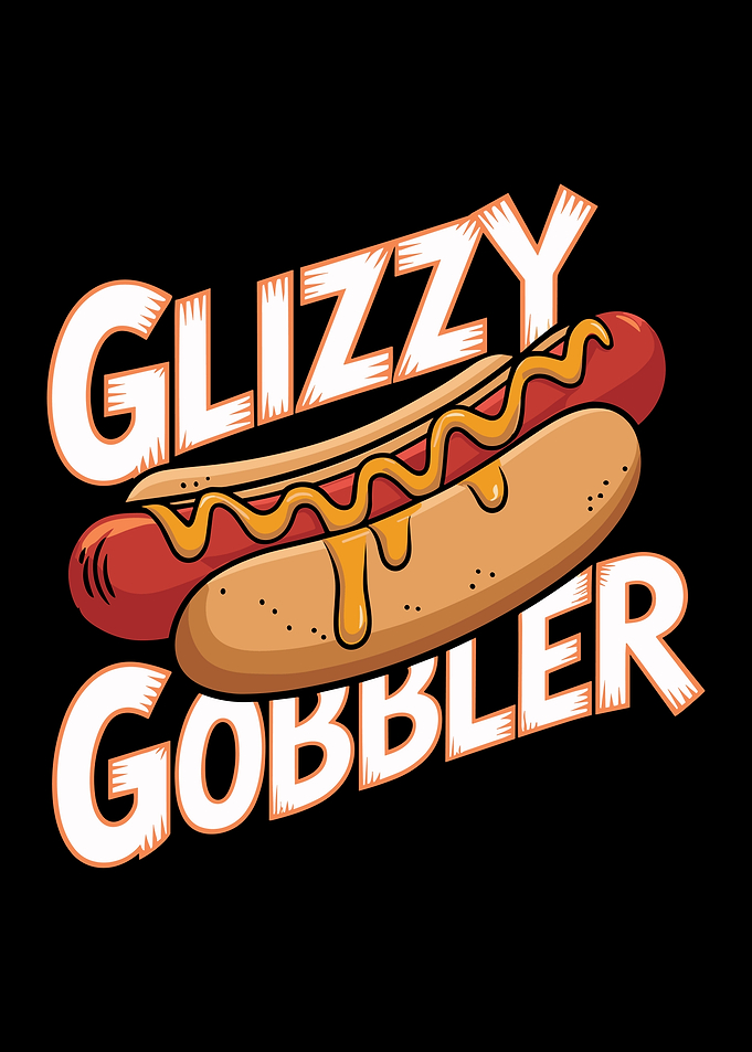 Glizzy Gobbler Hot Dog Design