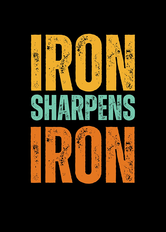 Iron Sharpens Iron Quote