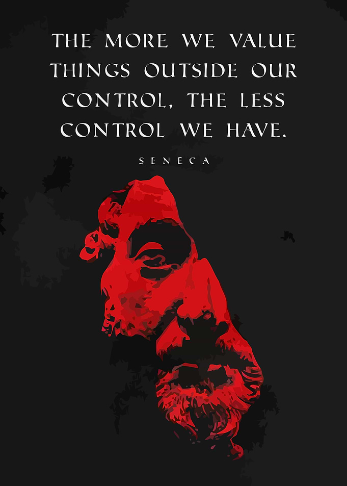 Seneca Quote - Control