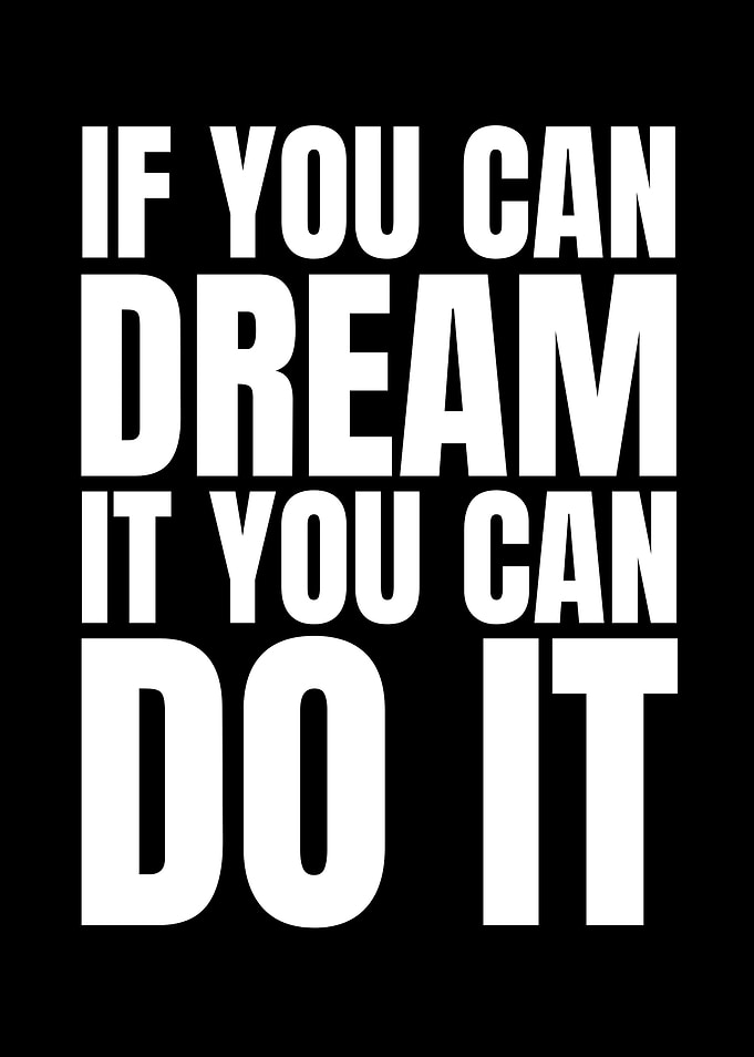 Dream It, Do It