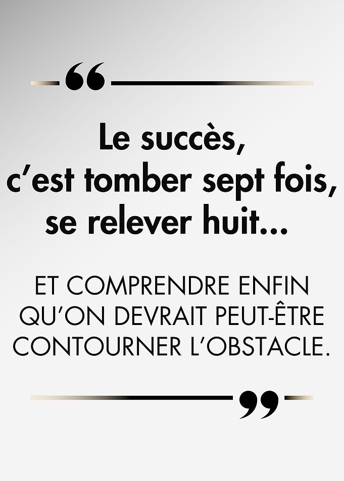 French Ironic Success Quote