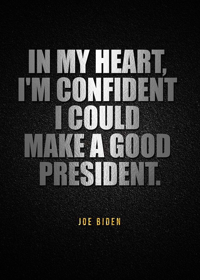 Joe Biden Quote Poster