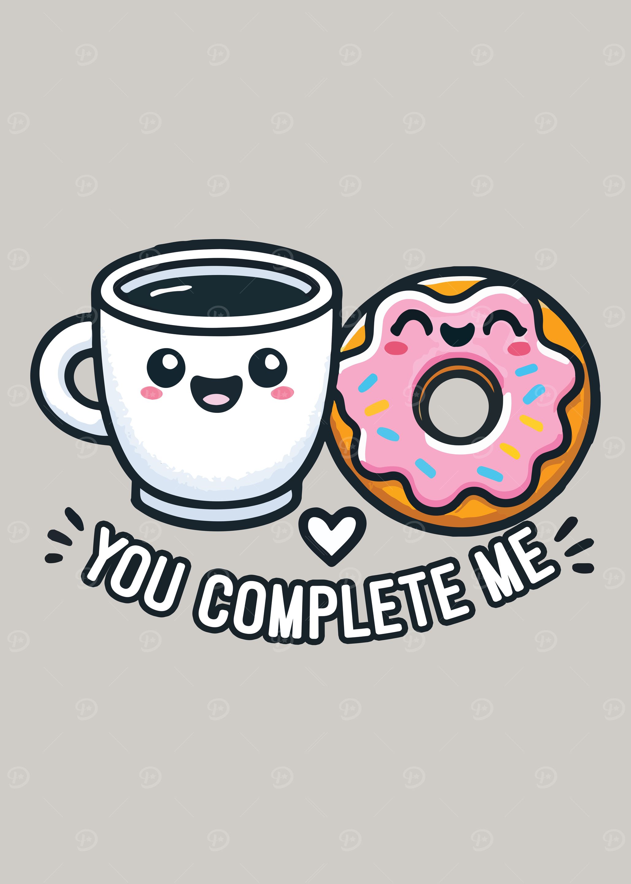 Funny Couples, You Complete Me – Cute Coffee & Donut