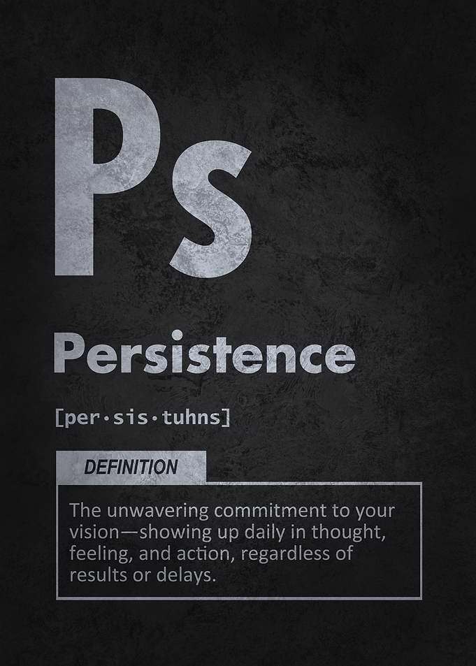 Persistence Definition - Success and Manifestation Motivation