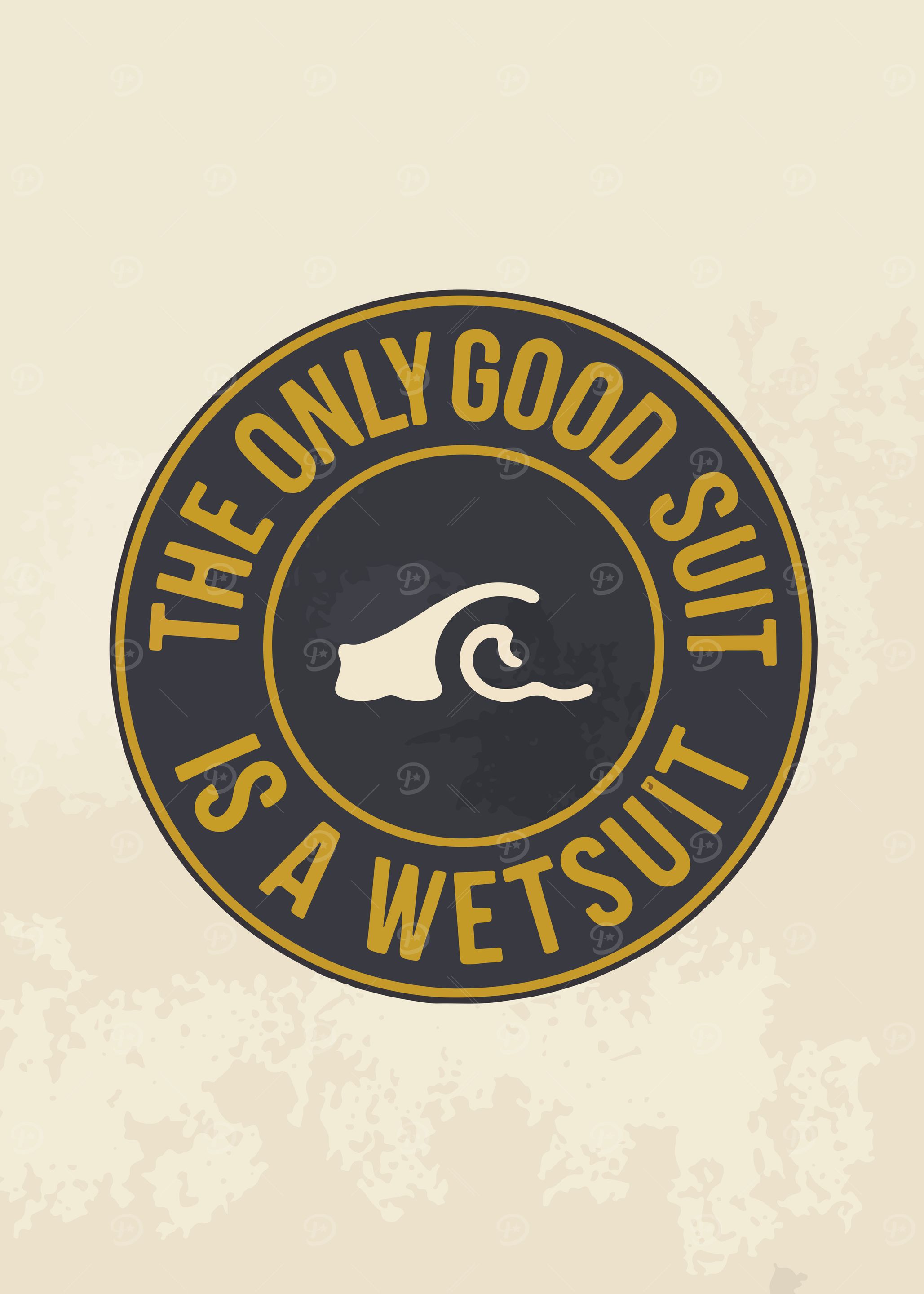 Wetsuit Quote Graphic