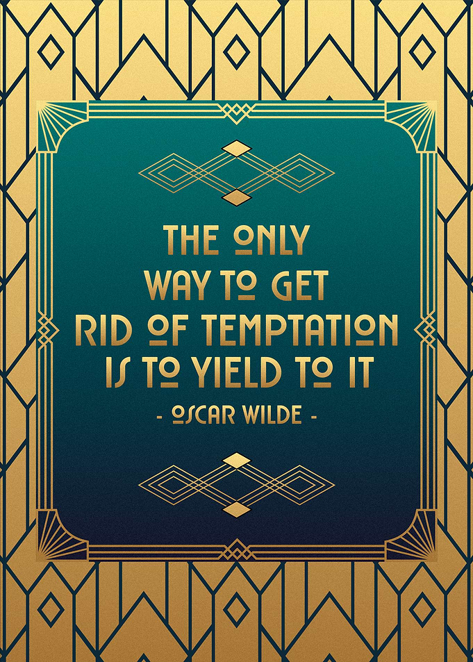 Oscar Wilde Quote Art Deco