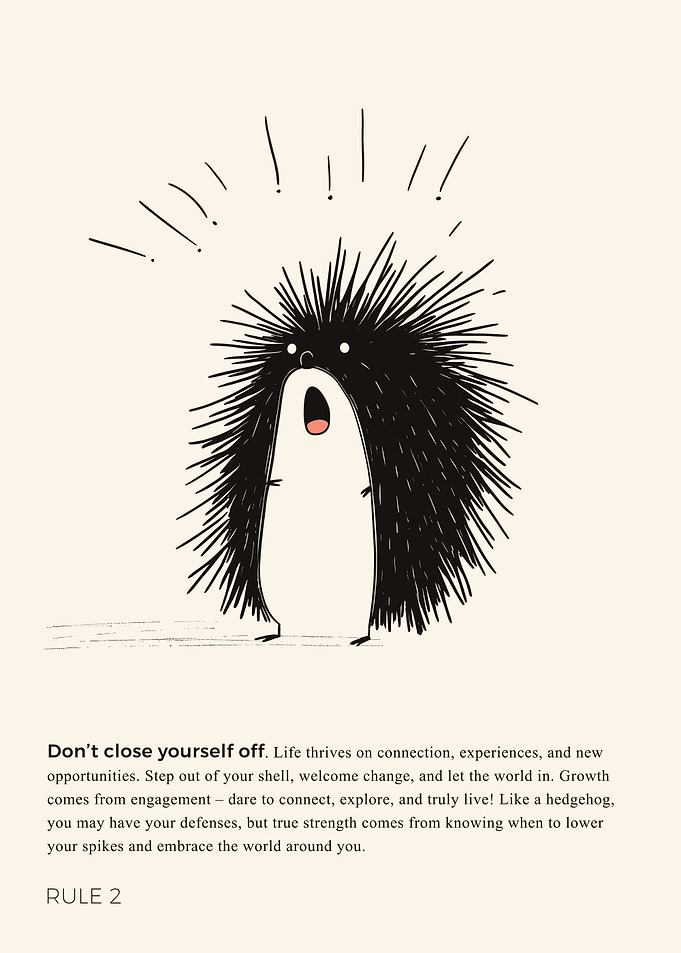 Hedgehog, Stay connected and embrace life – Exclamation Mark