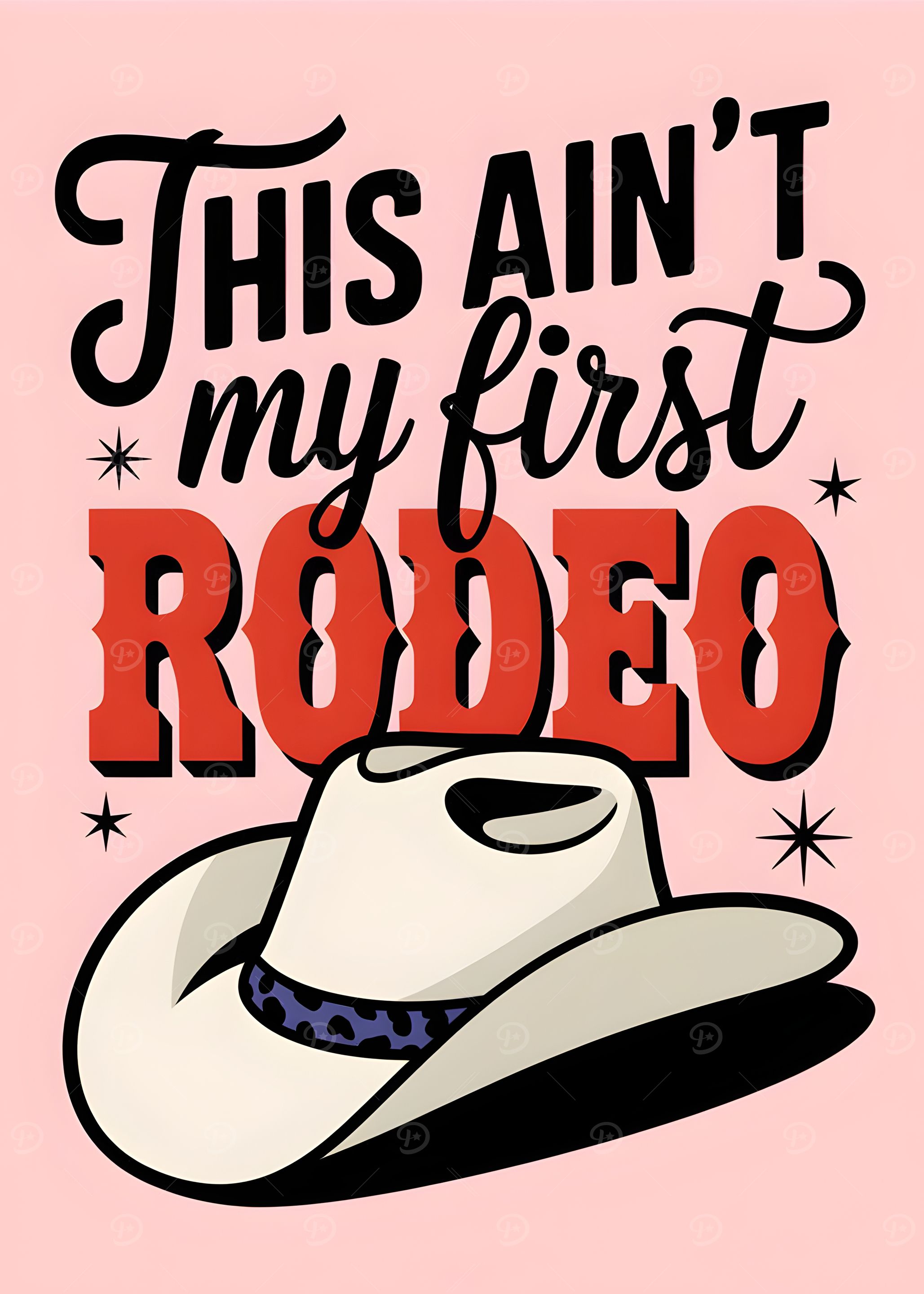 This Ain’t My First Rodeo