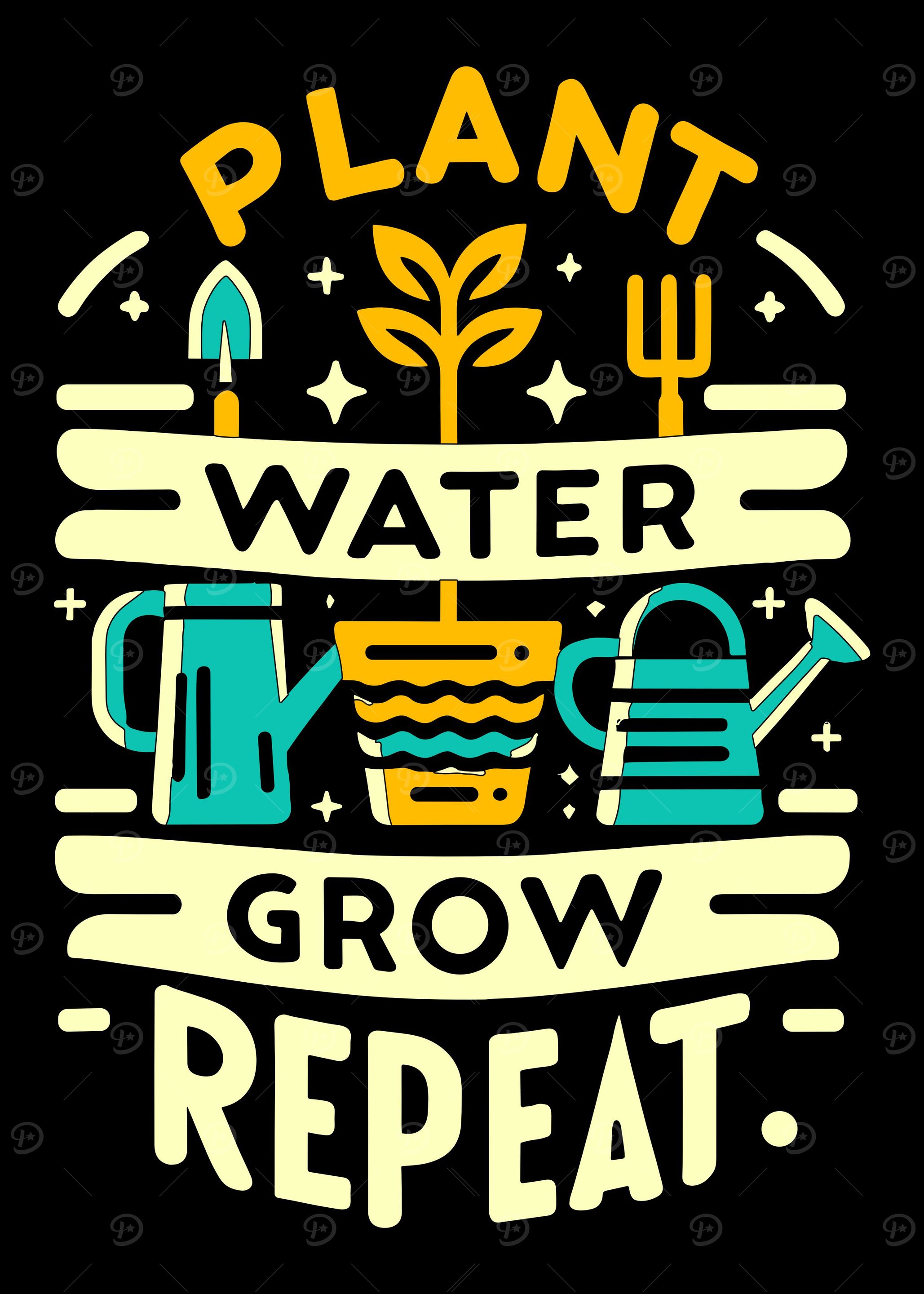 Plant Water Grow Repeat