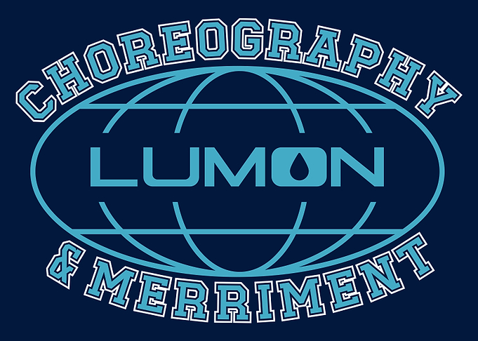 Choreography & Merriment department LUMON