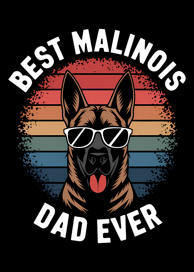 Best Malinois Dad Ever