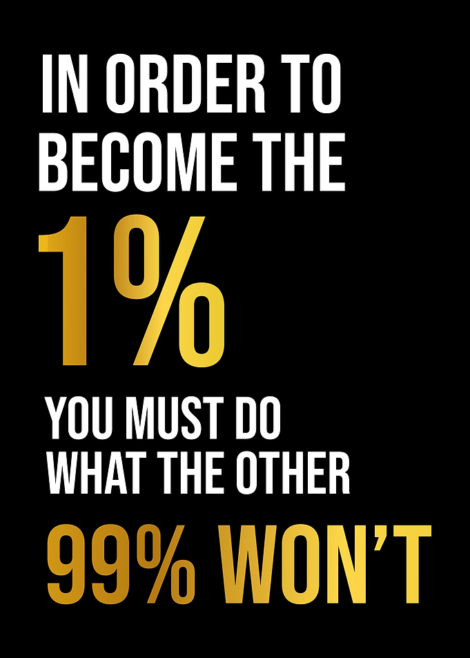 1% Motivation Quote Inspirational Quote