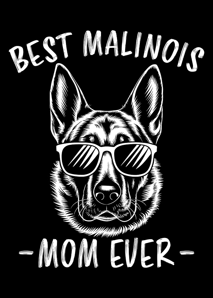 Best Malinois Mom Ever