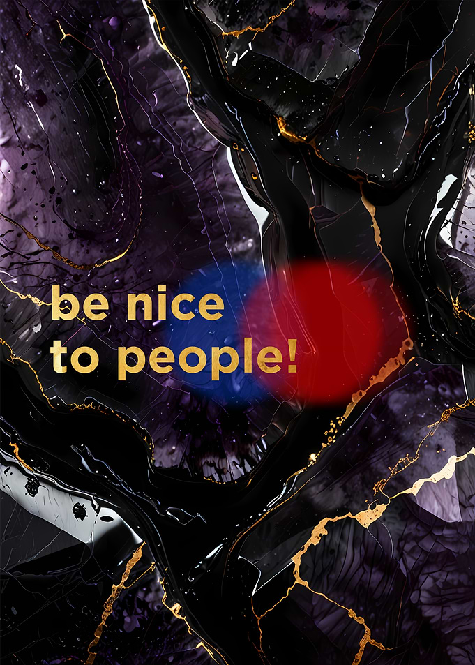 Be Nice to People Abstract Art