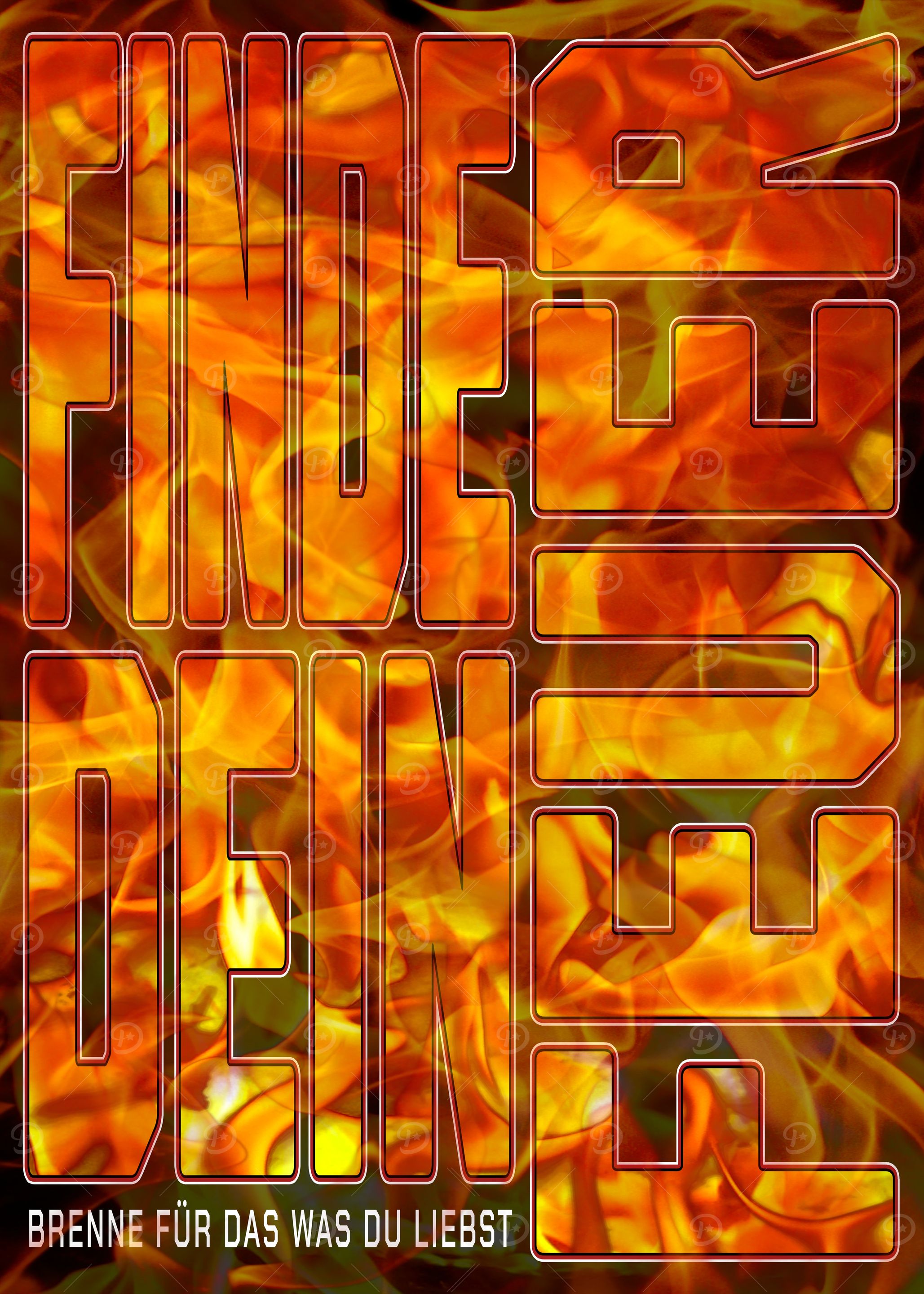 Finde dein Feuer - Find Your Fire German