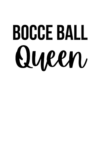 Bocce Ball Queen