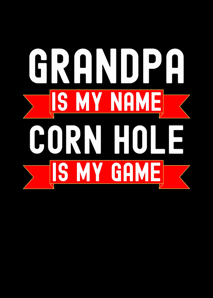 Grandpa Cornhole Game