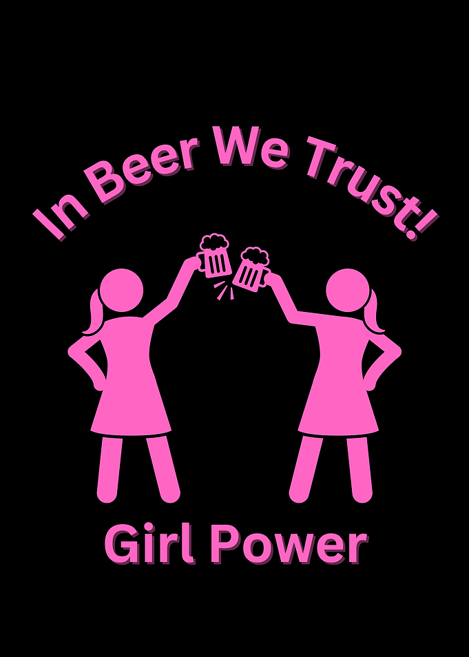 Girl Power Beer Cheers
