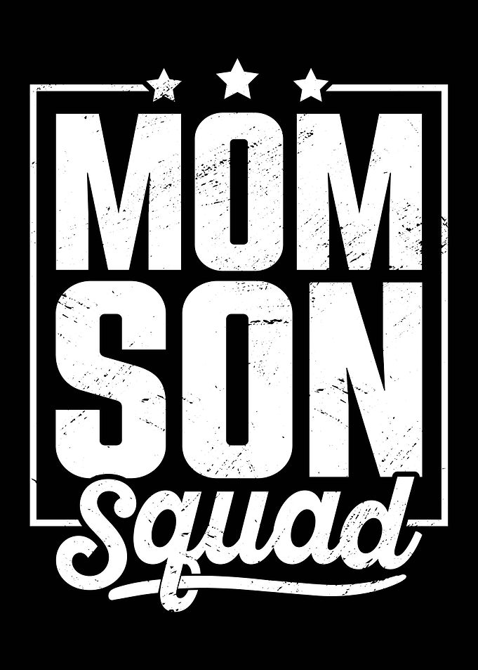 Mom Son Squad