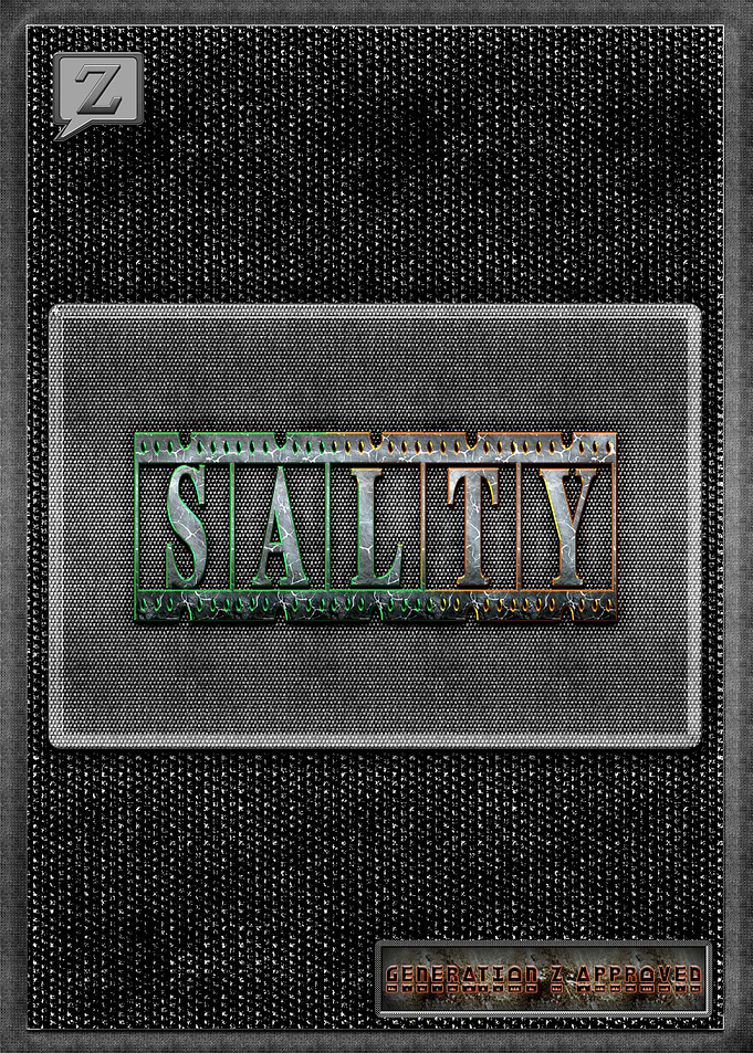 Salty Gen Z