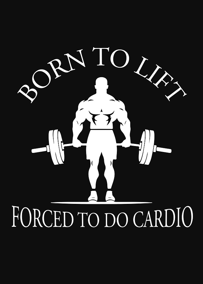 Born to Lift Forced to Do Cardio Gym Motivation Bodybuilding Powerlifting