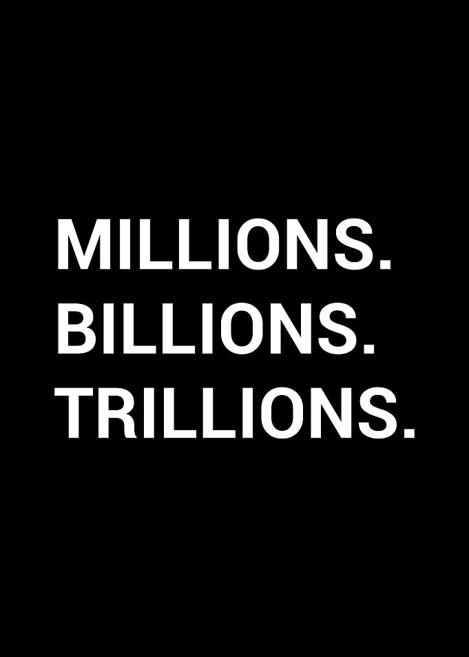 Millions, Billions, Trillions motivation , inspirational quotes