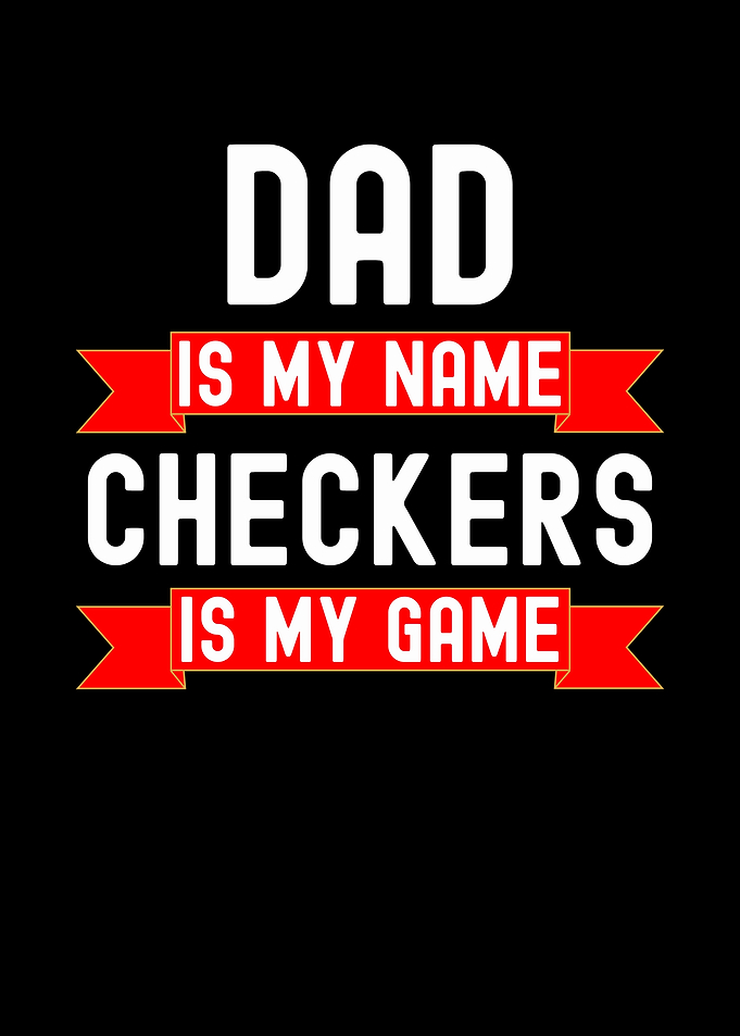Dad Checkers Game