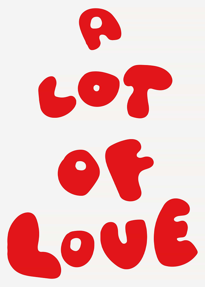 A Lot of Love, Love art print,Dorm Room Decor,Aesthetic Wall Art