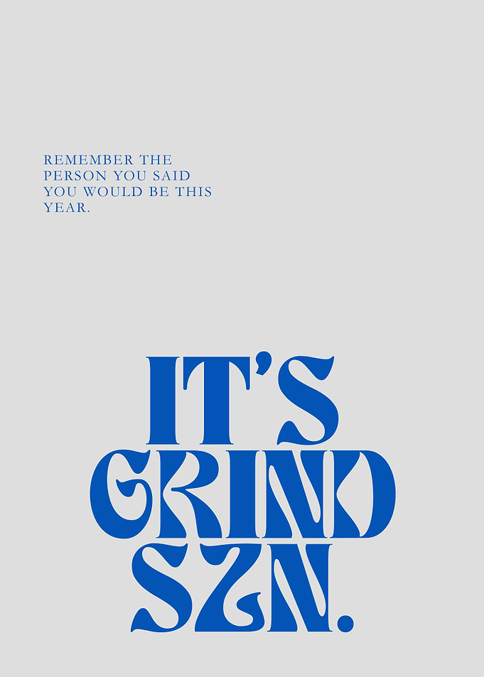 Grind Season Inspirational Motivational Positive Minimalistic Quote