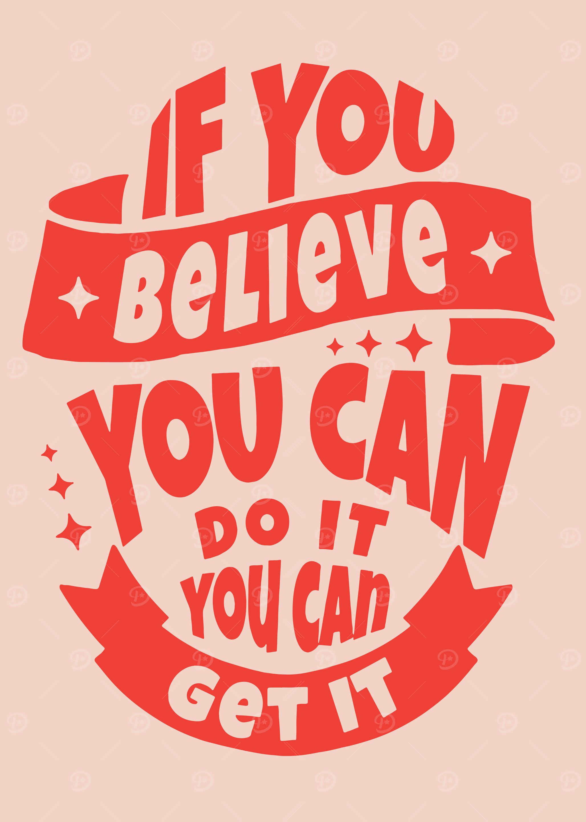 Believe You Can Do It