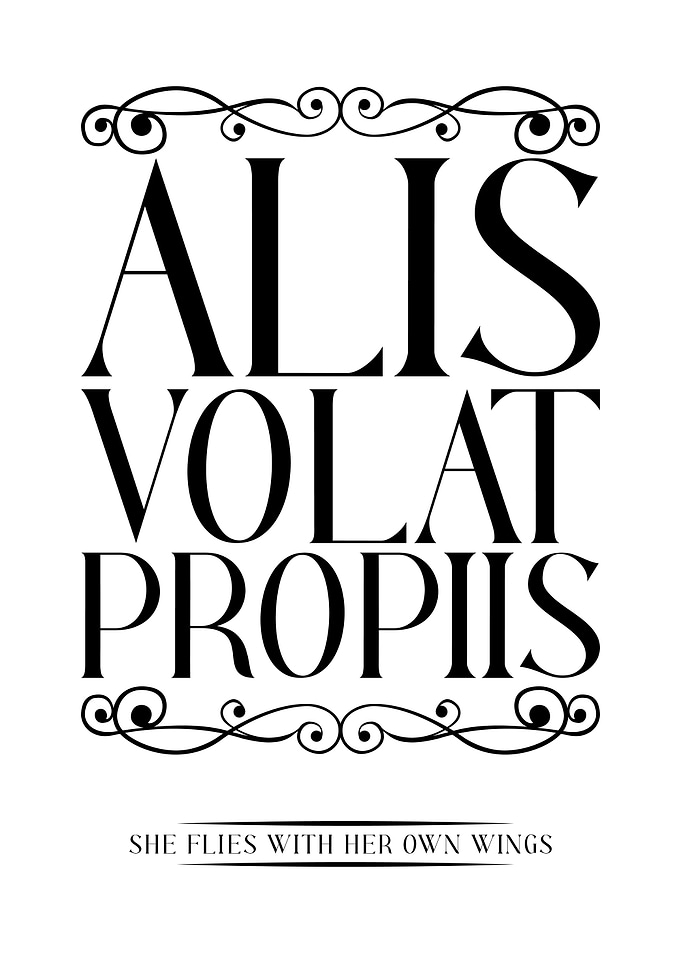 Alis volat propiis - She flies with her own wings