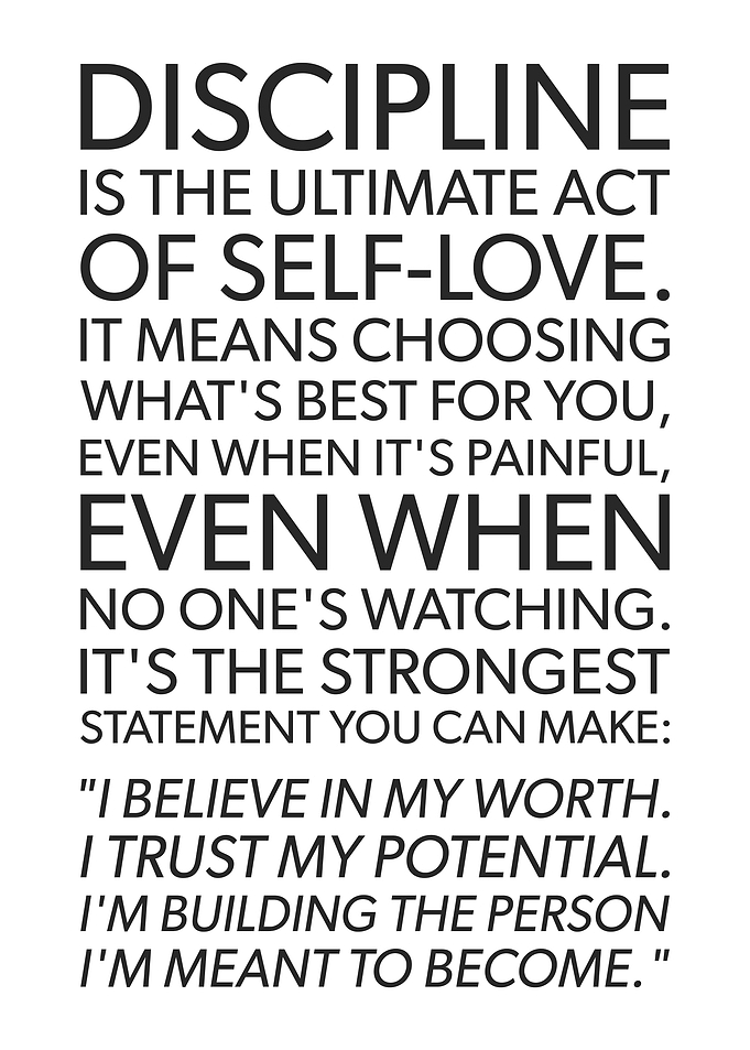 Discipline Is Self-Love Quote Success Motivation