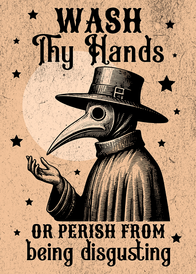 Plague Doctor Wash Hands Poster