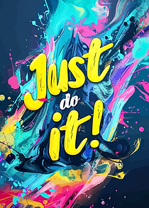 Just Do It! Motivational Art